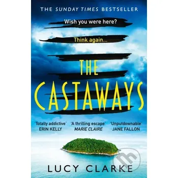 The Castaways - Lucy Clarke HarperCollins