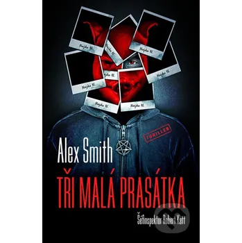 Kniha Tři malá prasátka - Alex Smith Vendeta