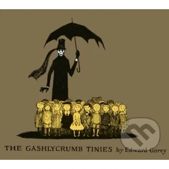 Beletrie pro dospělé The Gashlycrumb Tinies - Edward Gorey Bloomsbury