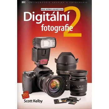Zoner Digitální fotografie 2 - druhé, rozšířené a doplněné vydání