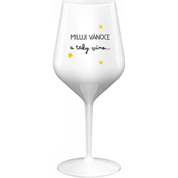 Sklenice MILUJI VÁNOCE A TAKY VÍNO - bílá nerozbitná sklenice na víno 470 ml