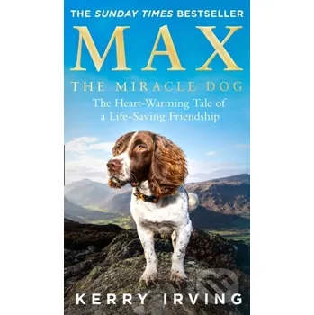 Max the Miracle Dog - Kerry Irving HarperCollins