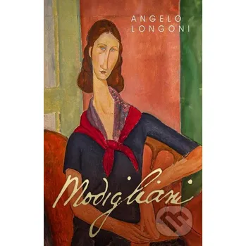 Kniha Modigliani - Angelo Longoni Slovenský spisovateľ