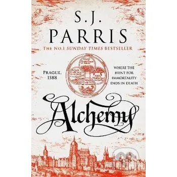 Alchemy - S.J. Parris HarperCollins Publishers