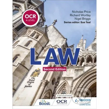 OCR A Level Law Second Edition - Nicholas Price, Richard Wortley Hodder Education