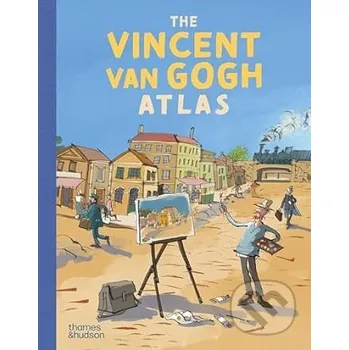 Umění The Vincent van Gogh Atlas - Nienke Denekamp, Rene van Blerk, Geert Gratama (ilustrátor) Thames & Hudson