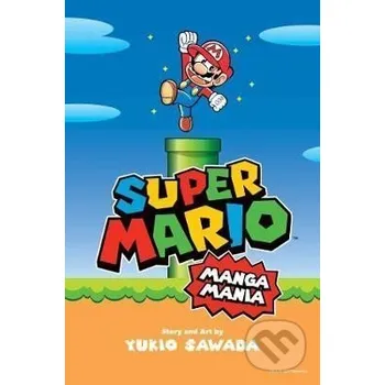 Super Mario Manga Mania - Yukio Sawada Viz Media