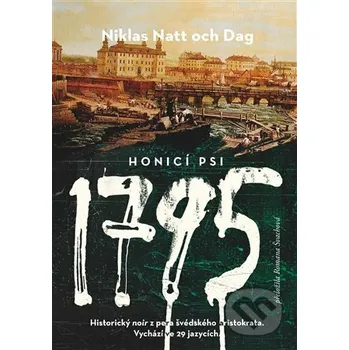 Kniha 1795. Honicí psi - Niklas Natt och Dag Argo