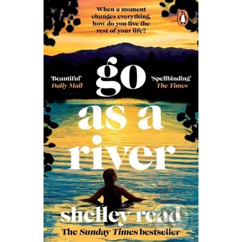 Go as a River - Shelley Read Penguin Books