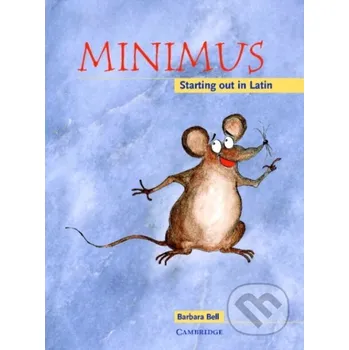 Cizí jazyk Minimus Pupil's Book - Barbara Bell Cambridge University Press