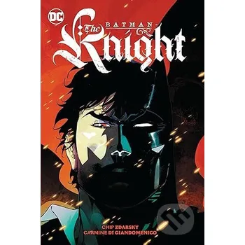 Komiks pro dospělé Batman The Knight Vol 1 - Chip Zdarsky, Carmine Di Giandomenico (Ilustrátor) DC Comics