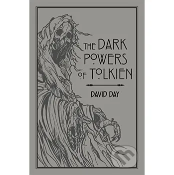 The Dark Powers of Tolkien - David Day Cassell