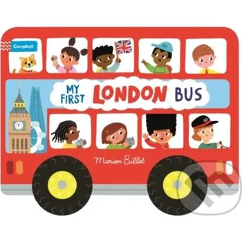 Cestování Whizzy Wheels: My First London Bus - Billet, Marion