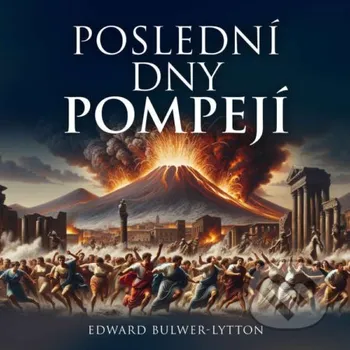 Poslední dny Pompejí - Edward George Bulwer Lytton Tympanum