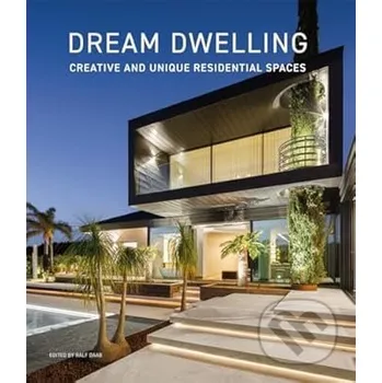 Populárně naučná literatura pro dospělé Dream Dwelling - Ralf Daab Loft Publications