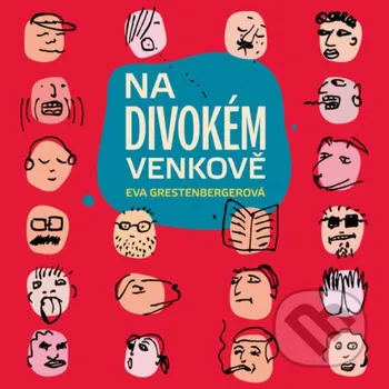 Na divokém venkově - Eva Grestenbergerová Tympanum