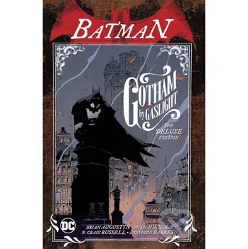Komiks pro dospělé Batman: Gotham by Gaslight - Brian Augustyn, Mike Mignola (Ilustrátor) DC Comics