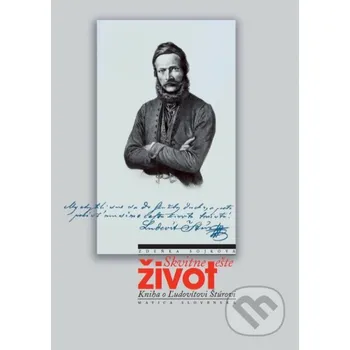 Kniha Skvitne ešte život - Zdenka Sojková Matica slovenská