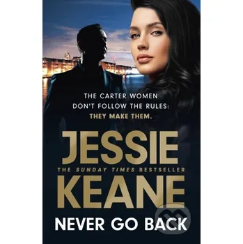 Beletrie pro dospělé Never Go Back - Jessie Keane Hodder Paperback