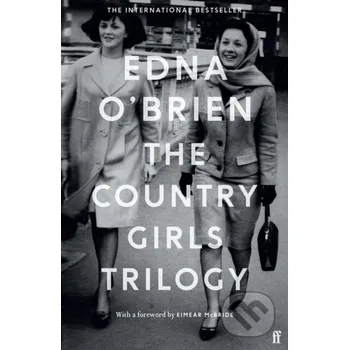 Beletrie pro dospělé The Country Girls Trilogy - Edna O'brien Faber and Faber