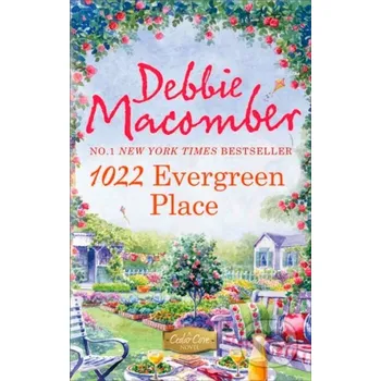 1022 Evergreen Place - Debbie Macomber Mira Books