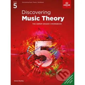 Umění Discovering Music Theory, The ABRSM Grade 5 Workbook - Abrsm Royal Schools of Music