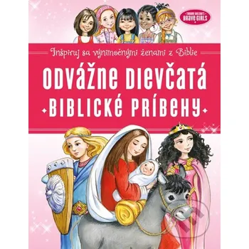 Kniha Odvážne dievčatá: Biblické príbehy - Jennifer Gerelds Christian Project Support