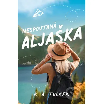 Kniha Nespoutaná Aljaška - K.A. Tucker Red
