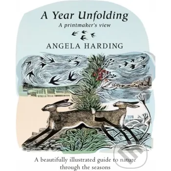 Populárně naučná literatura pro dospělé A Year Unfolding - Angela Harding Sphere