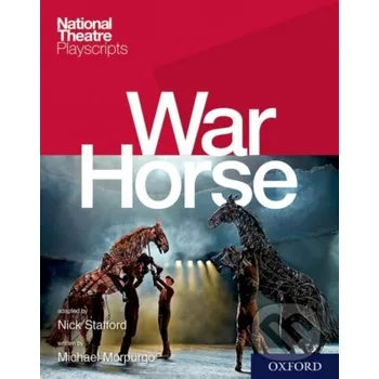 Kniha National Theatre Playscripts: War Horse - Morpurgo, Stafford Oxford University Press