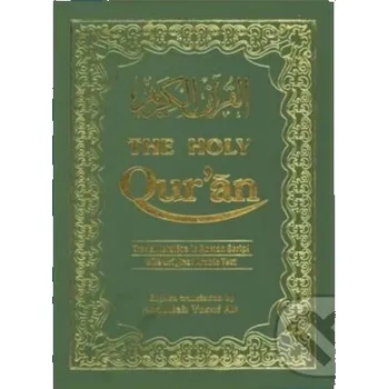 The Holy Qur'an: Transliteration in Roman Script with Arabic Text and English Translation - Abdullah Yusuf Ali