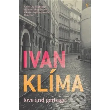 Beletrie pro dospělé Love And Garbage - Ivan Klíma Vintage