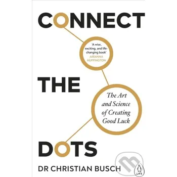 Connect the Dots - Dr Christian Busch Penguin Books