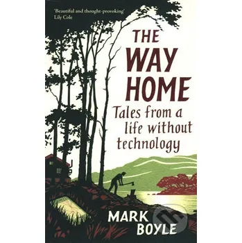 Way Home - Mark Boyle Oneworld