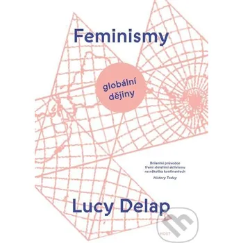 Kniha Feminismy - Lucy Delap Host