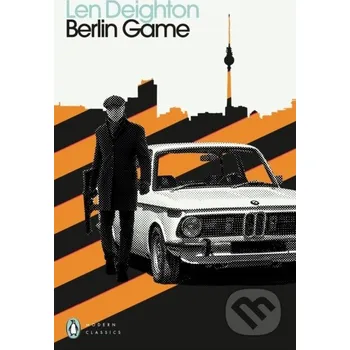 Berlin Game - Len Deighton Penguin Classics