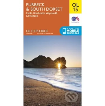 Populárně naučná literatura pro dospělé Purbeck & South Dorset, Poole, Dorchester, Weymouth & Swanage - Ordnance Survey Ordnance Survey