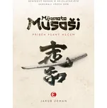 Mijamoto Musaši: Příběh psaný mečem -…