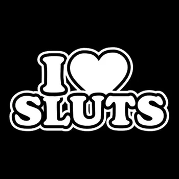 Samolepicí dekorace na vozidlo Samolepka I love sluts na auto a motorku, tuning nálepka (5787)