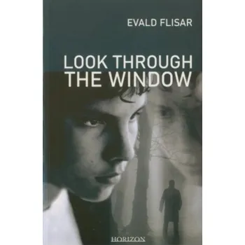 Umění LOOK THROUGH THE WINDOW SOFT - Evald Flisar