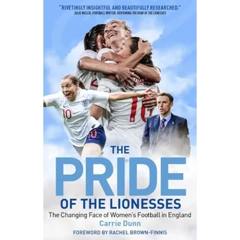 The Pride of the Lionesses - Dunn, Carrie