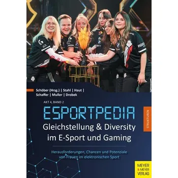 Gleichstellung und Diversity im E-Sport und Gaming - Haut, Nathalie