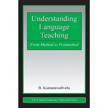 Understanding Language Teaching – B. Kumaravadivelu (EN)