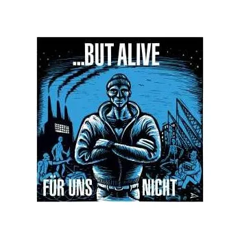 Zahraniční hudba CD ...But Alive: Für Uns Nicht (reissue) 2025