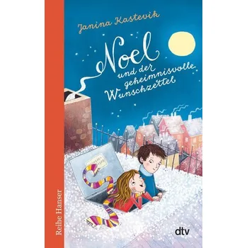 Noel und der geheimnisvolle Wunschzettel - Kastevik, Janina [DE] (2021, Měkká, dtv Verlagsgesellschaft)