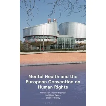 Cizojazyčná kniha European Court of Human Rights and Mental Health – Matthew Evans,Eleanor Sibley (EN)