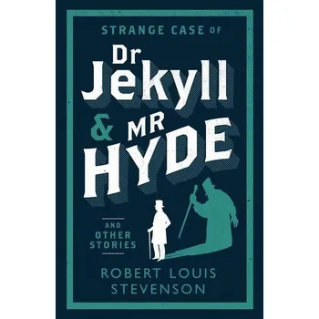 Cizojazyčná kniha Strange Case of Dr Jekyll and Mr Hyde and Other Stories - Robert Louis Stevenson