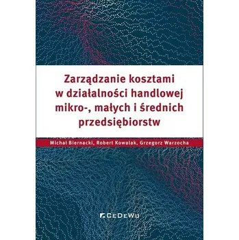 Zarządzanie kosztami w działalności handlowej.. - Michał Biernacki