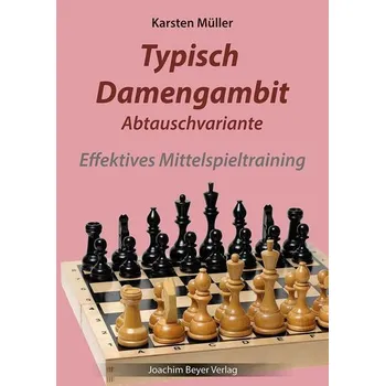Typisch Damengambit Abtauschvariante - Müller, Karsten