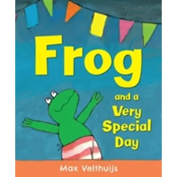 Pohádka Frog and a Very Special Day - Max Velthuijs